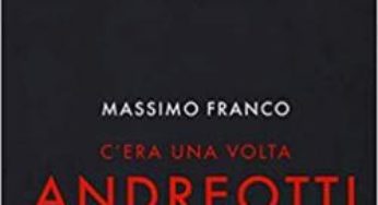 C’era una volta Andreotti …
