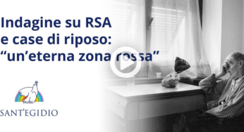 Indagine su RSA e case di riposo: una eterna “zona rossa”!